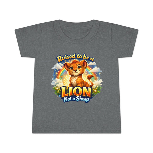 Toddler T-Shirt — "Raised to be a Lion Not a Sheep" Cute Lion Graphic Tee