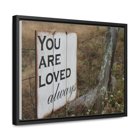 You are loved - framed canvas